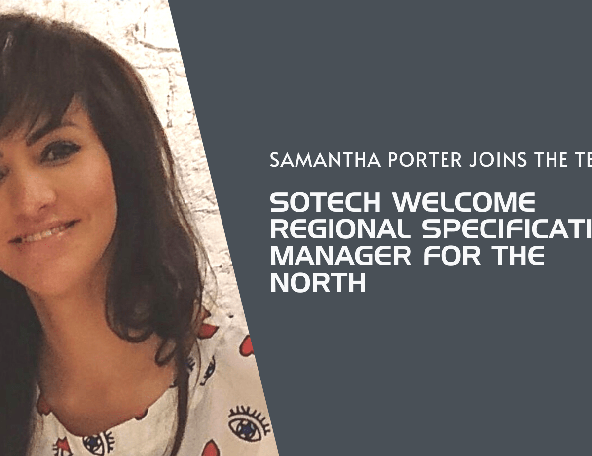 Sotech Welcome Regional Specification Manager for the North