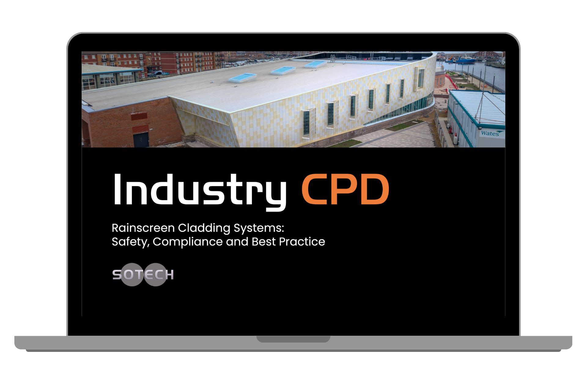 Sotech Rainscreen Cladding CPD Training 1